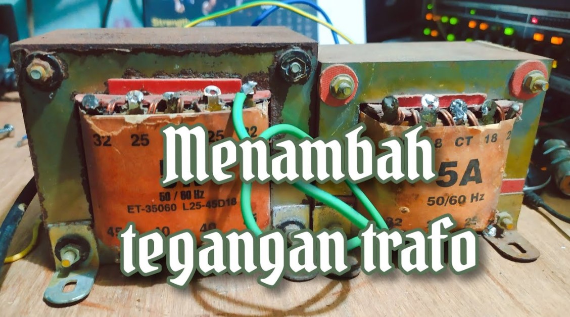 Cara Mudah Menggabungkan Dua Trafo